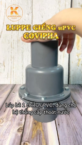 Lúp Bê Giếng Khoan Luppe 1 Chiều Lưỡi Gà Covipha Tiến Phát | Phi 49 60 90 114 | NPP Khởi Hoàn