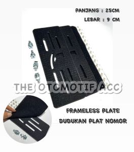 Framelessplate Motor Dudukan Plat Nomor Panjang 25cm Lebar 9cm - TOA