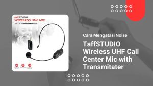 COD TaffSTUDIO Wireless Microphone UHF Call Center dengan Transmitter HX W002