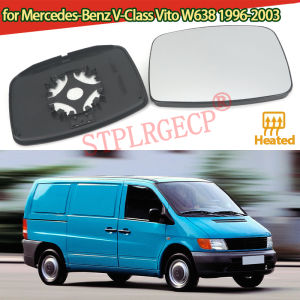 Driver Side Heated Wing Mirror Glass Angle Rear View Mirror LH RH Lens for Mercedes-Benz V-Class Vito MPV W638 1996-2003