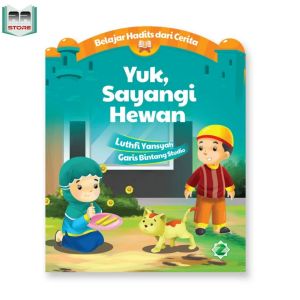 Buku Cerita Anak Bergambar - Seri Belajar Hadist Dari Cerita