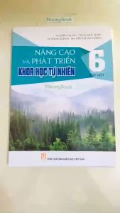 Sách - Nâng cao và phát triển Khoa học tự nhiên 6 tập 1 - ĐN