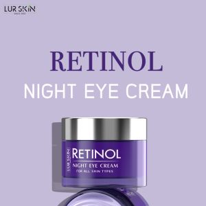 🔥 LUR SKIN Retinol Night Eye Cream 20g - เรตินอล ไนท์ อายครีม สูตรลดเลือนริ้วรอยรอบดวงตา ลดความหมองคล้ำ อ่อนโยนต่อผิว