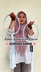 Kansa Aurora Shine Series Raket Badminton 5UG6 Siap Pakai Bonus Pasang Senar Grip Made In Taiwan