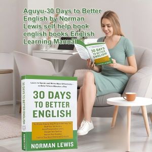 Improve Your English Skills in 30 Days English Transformation Program Thirty Days to Better English Lewis