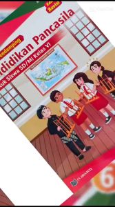PKN Pancasila Kelas 6 SD Kurikulum Merdeka Edisi Revisi Penerbit CV. Arya Duta