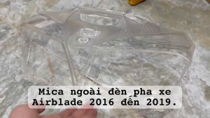 Kiếng đèn pha mica ngoài trắng xe Airblade 2016 2017 2018 2019 và giá chỉ có mica ngoài