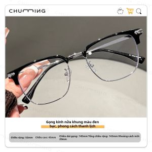 Chuming | Kính Cận Màn Hình Nửa Gọng Đen-Bạc Chống Ánh Sáng Xanh