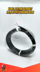 10 METER Kabel Tembaga Serabut 2x1.5 NYYHY Hitam / Kabel Listrik Serabut Fleksibel 2x1.5 Panjang 10 Meter Lentur Tahan Lama