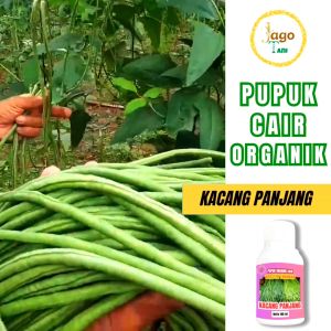 Pupuk Organik Cair Kacang Panjang 100 Ml Booster Pemicu Pelebat Tanaman Subur By Jagotani Yogyakarta