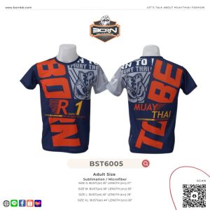 BST6005 Adults Borns Sublimation T-shirt | Born to be Muaythai