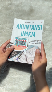 Akuntansi Umkm : Langkah Praktis Memahami Sistem Akuntansi Sederhana - Annisa Mia. S.Ak. - Anak Hebat Indonesia