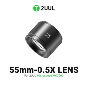 2UUL MS05 55mm-0.5X LENS For 2UUL Microscope MC7060 Convenient Maintenance Microscope Camera Lens for Phone Repair Tools