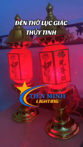 Đèn Thờ Lục Giác (Nhỏ - Trung - Đại) Chất Liệu Thủy Tinh Để Bàn Thờ Ông Bà Gia Tiên Bàn Thờ Phật