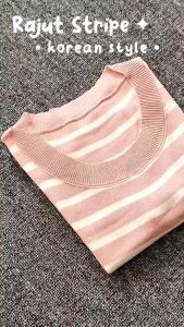 ATASAN KNIT WANITA STRIPE & ATASAN RAJUT SALUR WANITA