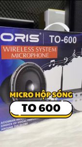 Micro karaoke hộp sóng không dây chính hãng ORIS TO-600 hát nhẹ hút giọng âm thanh trung thực - ORIS Professional