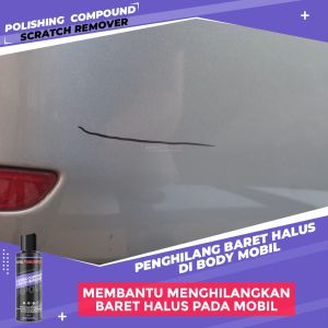Polishing Compound Scratch Remover - Penghilang Baret Di Body Mobil