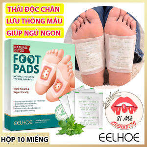 [100% TỰ NHIÊN] Hộp 10 Miếng Dán Thải Độc Chân EELHOE Chiết Xuất Từ Cây Ngải Cứu Củ Gừng Tươi Giúp Thải Độc Tự Nhiên Cải Thiện Tuần Hoàn Máu Giúp Thư Giãn Cho Giấc Ngủ Ngon