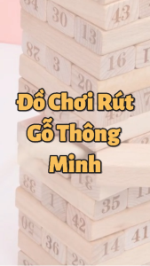 [Đồ chơi giáo dục] Đồ Chơi Rút Gỗ Loại Lớn 51 Thanh