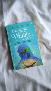 Buku Cerita Nabi Tentang Wanita - Dr. Ahmad Muhammad Al-Syarqawi