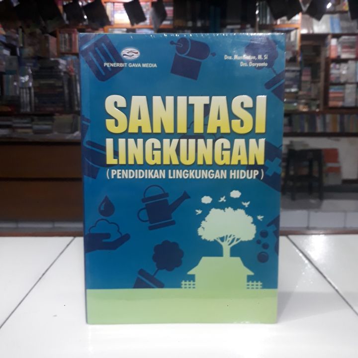 Gava Media Buku Sanitasi Lingkungan : Pendidikan Lingkungan Hidup - Dra ...