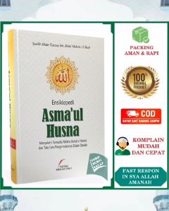 Ensiklopedi Asmaul Husna ORIGINAL Menyelami Samudra Makna Asmaul Husna dan Tata Cara Pengamalannya dalam Ibadah Karya Syaikh Abdur Razzaq bin Abdul Muhsin Al Badr Penerbit Pustaka Imam Asy-Syafii