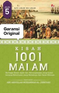 Kisah 1001 Malam Jilid 5 Penulis : Abu Abdullah Muhammad al Jihsiyari