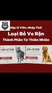 Viên Ăn Diệt Ve Rận Bọ Chét Và Tẩy Sán Giun Tim Phòng Ghẻ Máu Cho Chó Mèo Armetab Và Gói ăn Trị Ve Bọ Chét