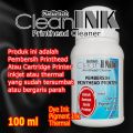 Pembersih Head Print Printer dan Cartridge Printer. 