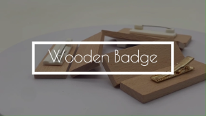 PSD - Blank Wooden Name Badge with Pin/Clip - with and w/o water based