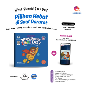 What Should Zaki Do? – Belajar Bertindak Tepat di Situasi Darurat | Buku Anak Edukasi Interaktif