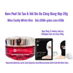 (Mua kem Peel Tặng 2 Mặt Nạ Collagem) KEM PEEL TÁI TẠO VÀ HỒI SINH DA CĂNG BÓNG MISS CANDY WHITE SKIN - REGENERATION CREAM SKIN PEEL 1 HỦ 20G