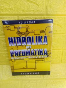 buku HIDROLIKA DAN PNEUMETIKA edisi ke 2 ( andrew parr )