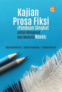 Deepublish Buku Kajian Prosa Fiksi - Rizal Ibrahim Aji
