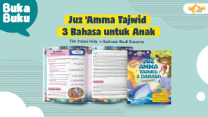 Juz Amma Tajwid 3 Bahasa Untuk Anak - Insani Kids