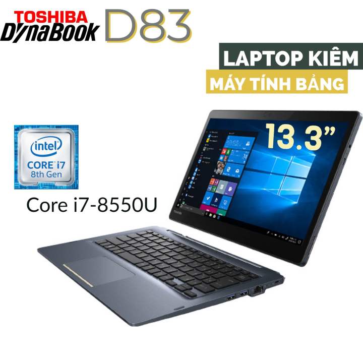 Laptop 2 trong 1 Toshiba D83 Core i7-8550U, 8gb ram, 512gb SSD, màn 13. ...