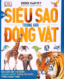 Sách - Các Siêu Sao Trong Giới Động Vật