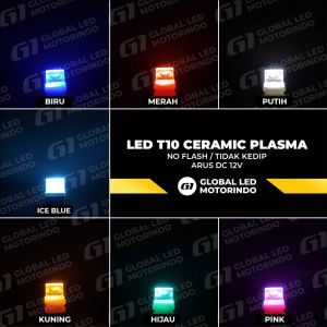 WERACE LED T10 Lampu Kota Ceramic Keramik Plasma No Flash Tidak Kedip 12V