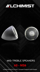 Bộ Loa Alchimist AS-M26 – Giải Pháp Âm Thanh Trung-Cao Chuẩn HiFi Cho Xe Ô Tô 3-Way