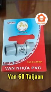 Van khóa ống nước Van nhựa PVC phi 60mm TAIJAAN