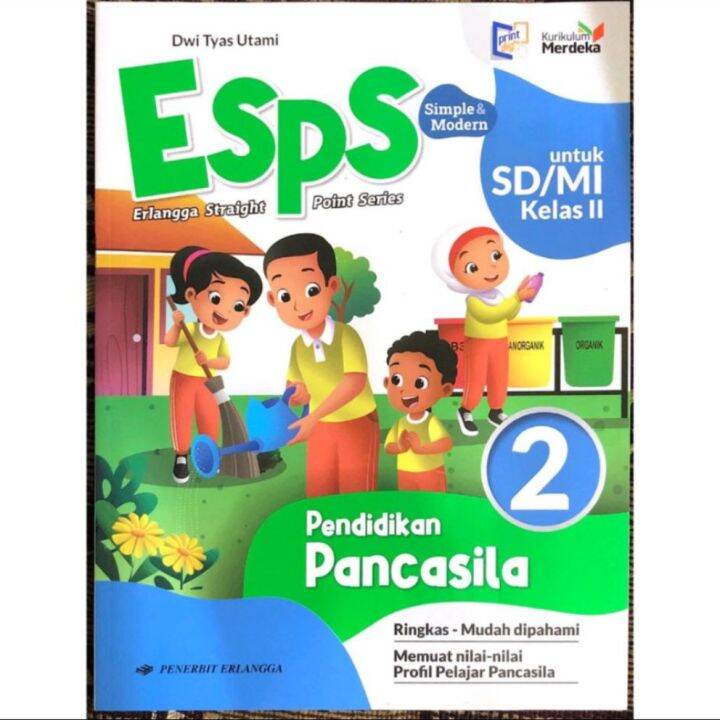 BUKU ESPS PENDIDIKAN PANCASILA SD/MI KELAS 2 KURIKULUM MERDEKA ERLANGGA ...