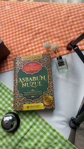 Buku Asbabun Nuzul Imam As Suyuthi: Memahami Peristiwa Sebab Turunnya Ayat Versi Tahqiq - Ummul Qura
