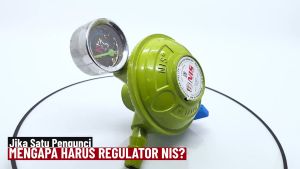 NIS PAKET SELANG GAS + REGULATOR GAS 1 PENGUNCI (NI 2017 S)