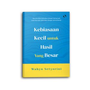 Buku Motivasi Psikologi: Kebiasaan Kecil untuk Hasil Besar & Self Improvement