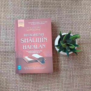 Riyadhush Shalihin Untuk Hafalan - Imam Muhyiddin Yahya Bin Syaraf An-Nawawi - Pustaka Arafah - Soft Cover - 10cm x 145cm