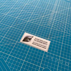 Car Door Sticker Sign Notice Signage. Please Open and Close Car Door Gently. Buka dan Tutup Pintu Kereta Dengan Cermat.