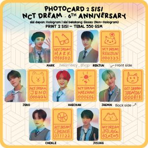 Photocard Hologram NCT DREAM 6TH ANNIVERSARY 2 Sisi Unofficial - Potocard Premium Kpop NCT Mix Holo Glossy