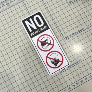 No Motorcycle Helmet and Face Scarf Mask. Sticker Sign Signage Notice Label. Dilarang Memakai Topi Keledar Penutup Muka