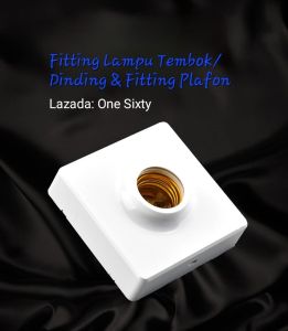 Fitting Lampu Tembok Dinding Fitting Lampu Plafon E27