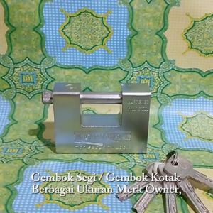 Gembok Segi Atau Gembok Kotak Berbagai Ukuran merk Owner